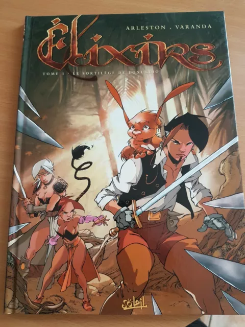 ELIXIRS Tome 1 le sortilège de loxullio par ARLESTON VARANDA Soleil 1ere edition