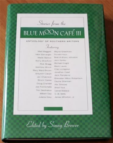 Stories from the Blue Moon Cafe III,Sonny Brewer