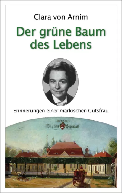 Der grüne Baum des Lebens | Clara von Arnim | Taschenbuch | 368 S. | Deutsch