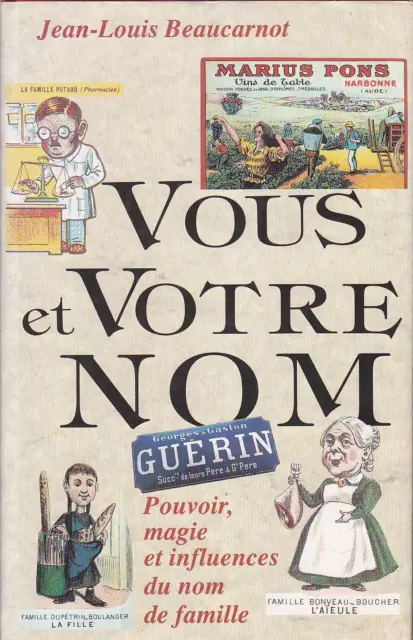 Vous et votre nom.Jean-Louis BEAUCARNOT.France Loisirs cartonné RD2