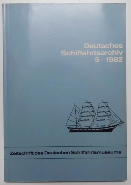 Deutsches Schiffahrtsarchiv  5 - 1982. Schnall, Uwe: