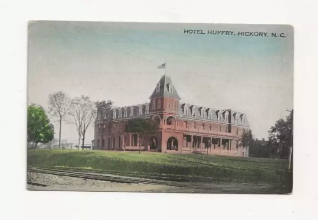 Colorful 1912 Hickory North Carolina Nc View Of Hotel Huffry - Postmarked