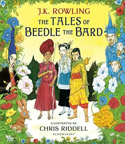 The Tales of Beedle the Bard - Illustrated Edition:  by Rowling, J.K. 1408898675