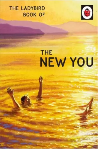 Joel Morris Jason Hazeley The Ladybird Book of The New You (Relié)