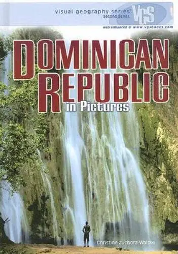 Dominican Republic in Pictures (Visual Geography (Twenty-First Century)) - GOOD