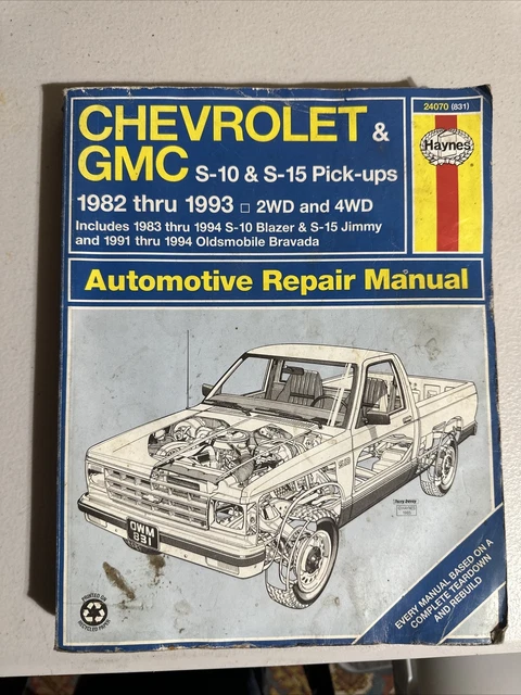 Haynes 1982-1992 Chevy Chevrolet S-10 GMC S-15 Truck Service Repair Manual