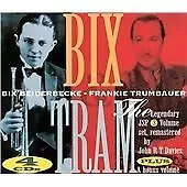 Bix Beiderbecke - Bix & Tram (2002)