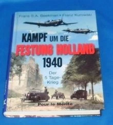 KAMPF UM DIE Festung Holland: Der 5-Tage-Krieg de Fra... | Livre | état ...