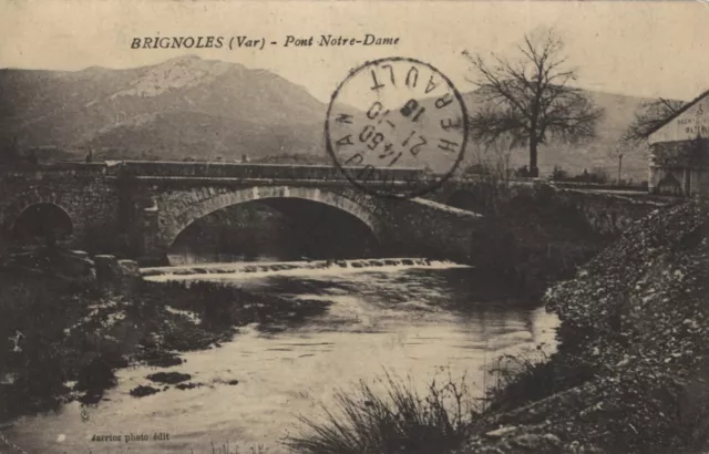 BRIGNOLES 83 Pont Notre Dame CPA écrite à Mme BOUDET Fernand à Roujan 20-10-1916