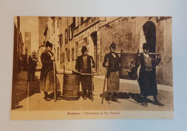 Cartolina I Brentatori in Via Tazzoli - Mantova - Non Viaggiata - primi 900