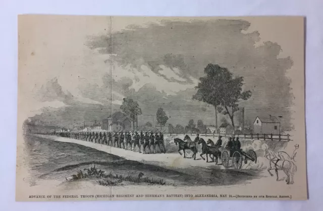 1861 magazine engraving~ ADVANCE INTO ALEXANDRIA~MICHIGAN REGIMENT and SHERMAN