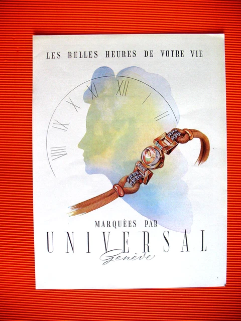 Publicite De Presse Universal Horlogerie Les Belles Heures De Votre Vie Ad 1947