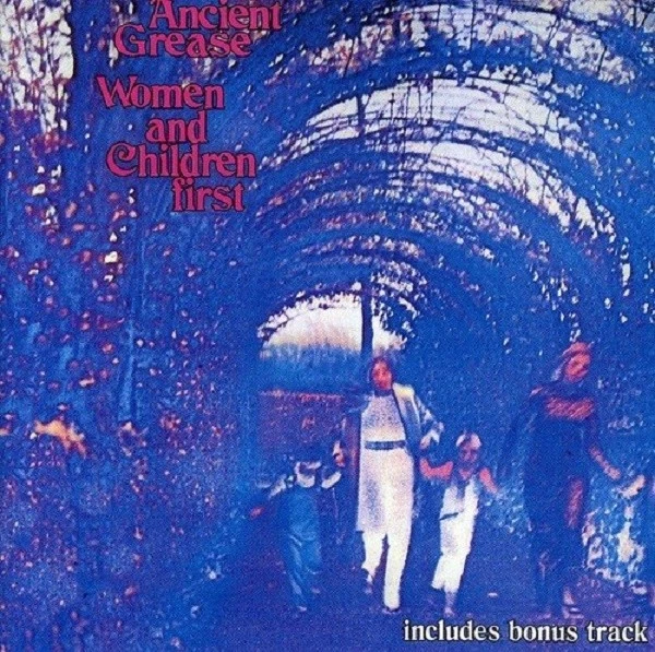 Ancient Grease - Women And Children First  Cd New!