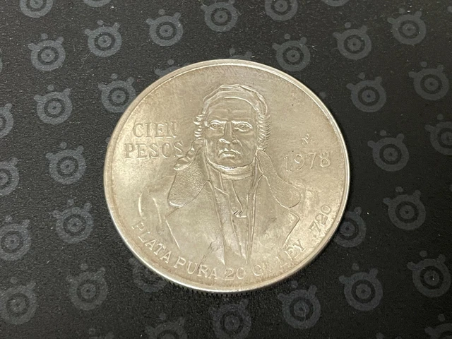 1978 Mexico Cien 100 Pesos Silver Morelos Estados Unidos Mexicanos Coin