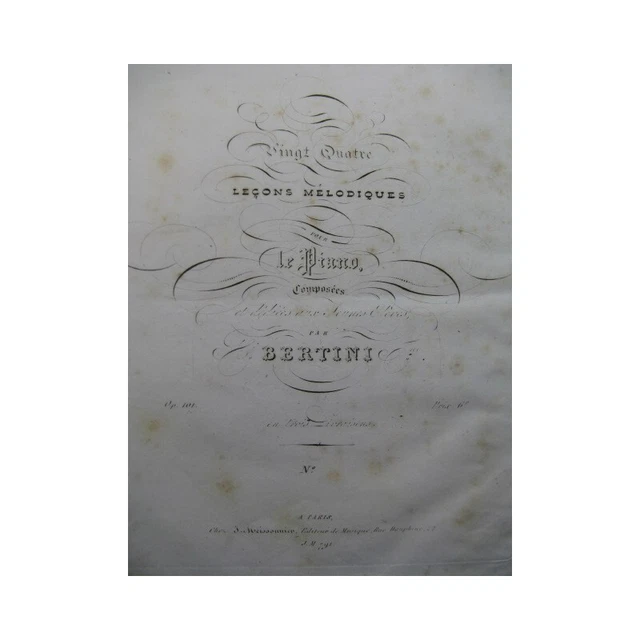 BERTINI Henri Leçons Mélodiques Piano ca1835