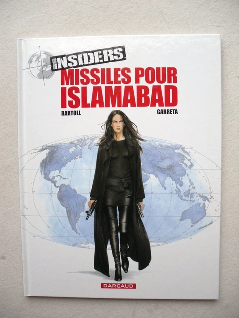Bartoll Garreta Insiders Tome 3 Missiles For Islamabad Eo IN Mint