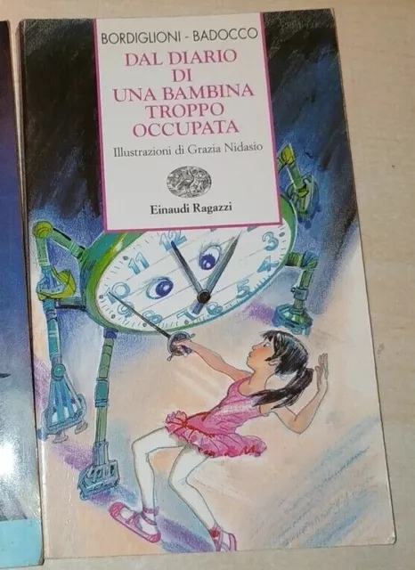 DAL DIARIO DI UNA BAMBINA TROPPO OCCUPATA Bordiglioni Badocco Nidasio 09 EINAUDI