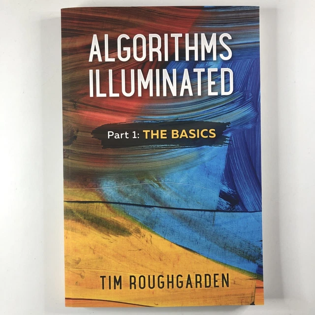 Algorithms illuminated part 1 the basics tim roughgarden paperback
