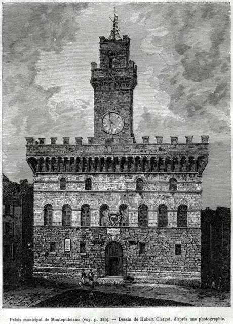 Montepulciano: Palazzo Comunale. Siena. Stampa Antica + Passepartout. 1882