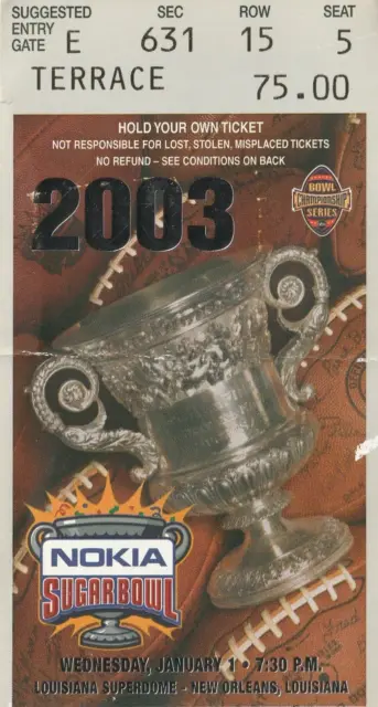 2003 Nokia Sugar Bowl Ticket - #4 Georgia Bulldogs vs. #13 Florida State