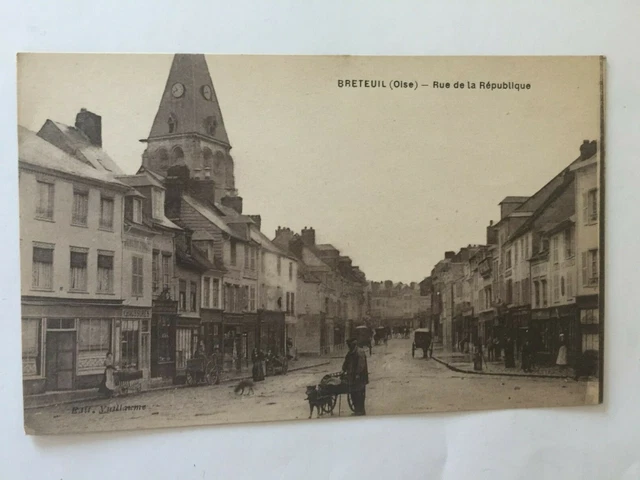 N942-CP BRETEUIL Oise: Rue de la republique Vuillaume edition uncirculated