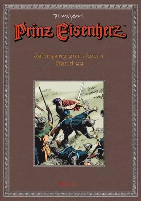Prinz Eisenherz. Yeates-Jahre Bd. 22: Jahrgang 2013/2014 | deutsch