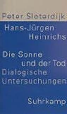 Die Sonne und der Tod von Sloterdijk, Peter, Heinri... | Buch | Zustand sehr gut