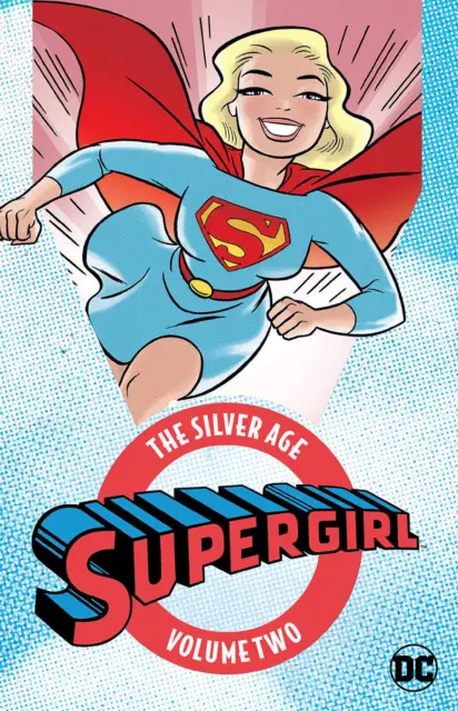 Supergirl The Silver Age Vol 2 Softcover TPB Graphic Novel