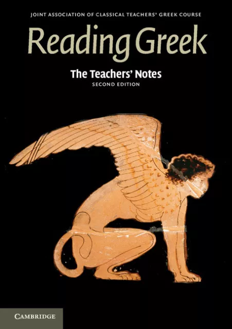 The Teachers' Notes to Reading Greek Paperback Cambridge University Press 2e