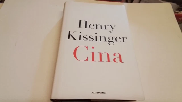 Henry Kissinger, Cina Mondadori, 2011, 31d24
