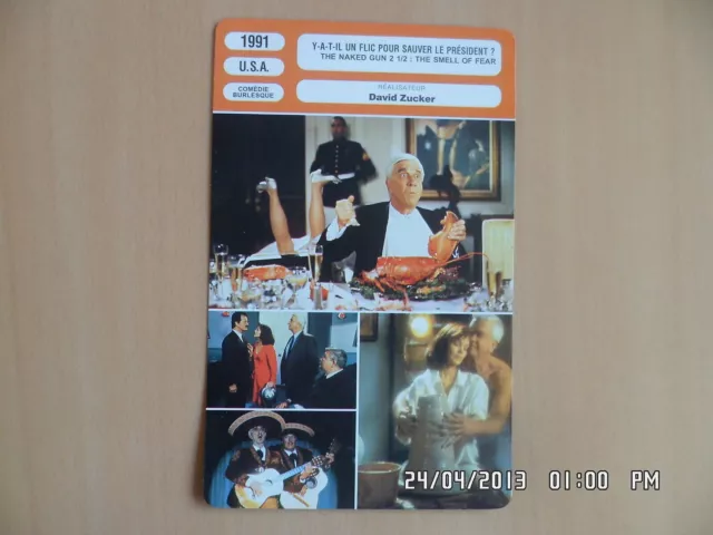 CARTE FICHE CINEMA 1991 Y-A-T-IL UN FLIC POUR SAUVER LE PRESIDENT Leslie Nielsen