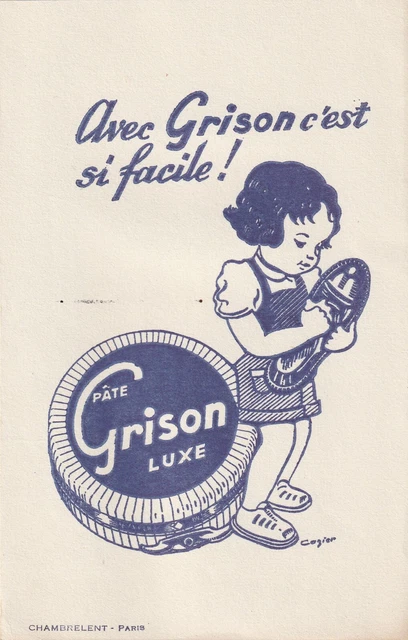 A83 Ancien  Buvard Avec GRISON c'est su Facile  pate cirage a chaussures  Bleu