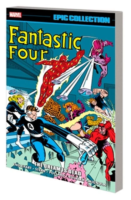 Fantastic Four Epic Collection: The Dream Is Dead (Paperback or Softback)