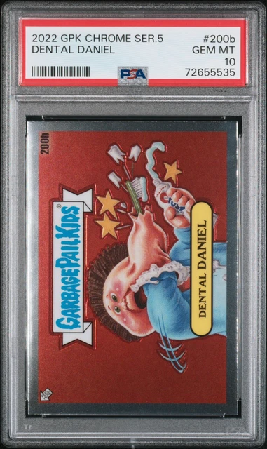 2022 GARBAGE PAIL KIDS CHROME PSA 10 #200b DENTAL DANIEL GEM MINT
