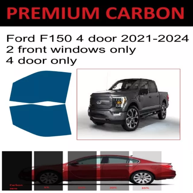 Premium Carbon Window Tint fits Ford F150 2021-2024 4 door 2 fronts precut tint