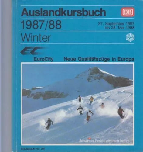 Auslandkursbuch. DB. 1987/88. Winter. 27. September 1987 bis 28. Mai 1988.