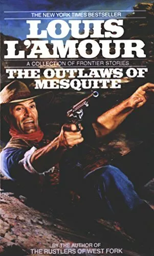 The Outlaws of the Mesquite: Stories by L'Amour, Louis 0553287141 FREE Shipping