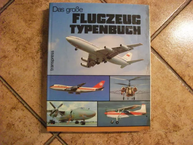 Das große Flugzeugtypenbuch DDR Transpress NVA Interflug Luftstreitkräfte Antik