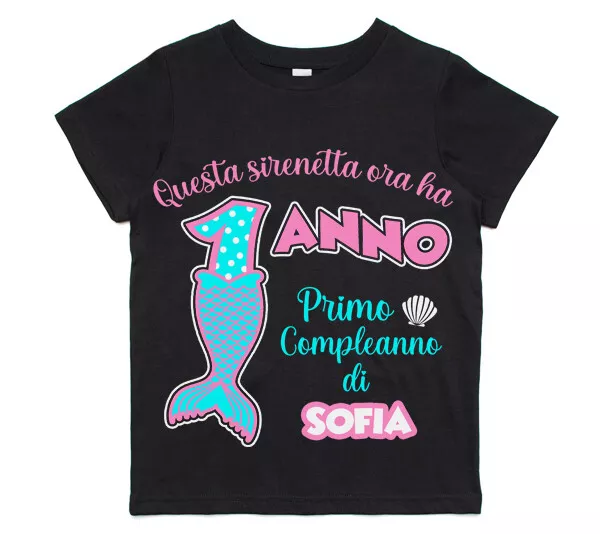 T-shirt maglietta bimba Primo compleanno PERSONALIZZATA CON NOME, sirenetta coda