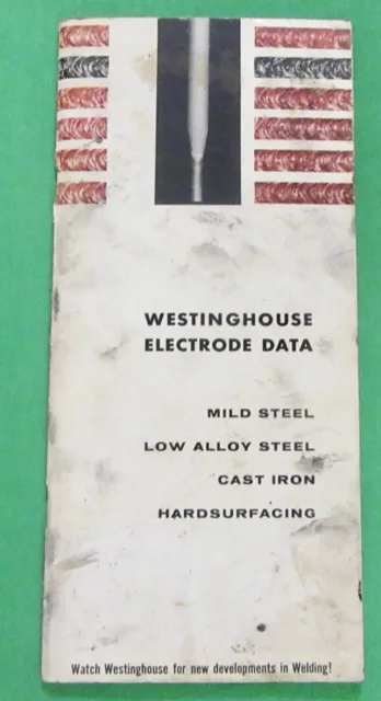 Vintage Westinghouse Electrode Data Booklet #B-7589