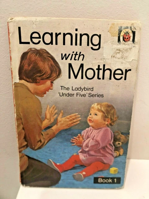 VINTAGE BOOK LEARNING with Mother Book 1 LADYBIRD under five series ...