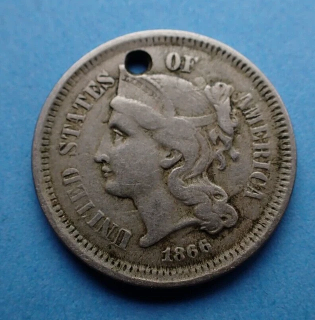United States, 3 Cents 1866, (Pierced) as shown.
