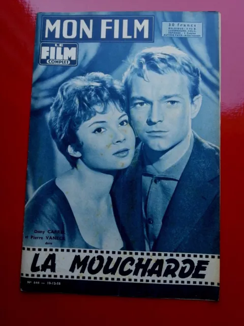 10/12/58 MON FILM n°644 DANY CARREL et PIERRE VANECK dans LA MOUCHARDE