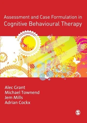 ASSESSMENT AND CASE Formulation in Cognitive Behavioural Therapy £6.06 ...