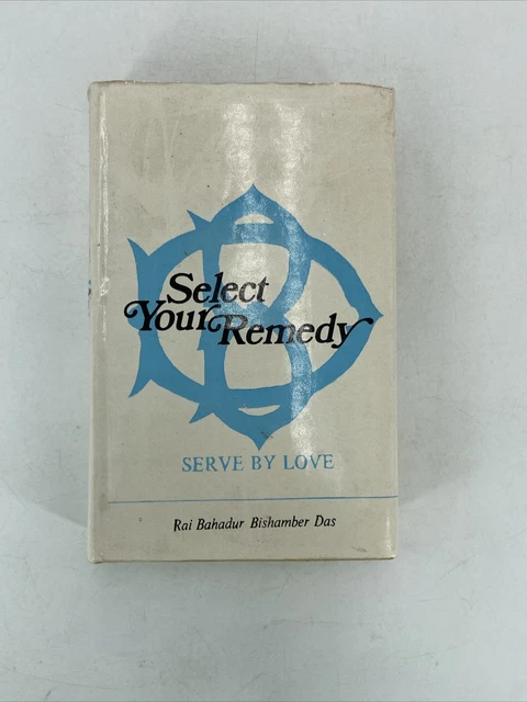 India Homoepathy: Select Your Remedy By Rai Bahadur Bishamber Das 1988 Hc/Dj