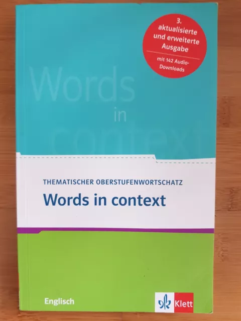 Words in context - Thematischer Oberstufenwortschatz Englisch