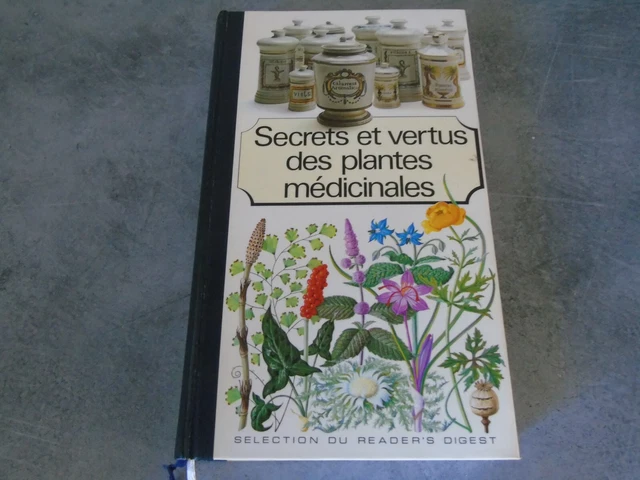 Livre secrets et vertus des plantes médicinales 1982