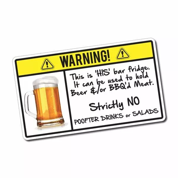 Strictly Beer Fridge Only Sticker / Decal - Guide Funny Mancave Bar Sign Warning