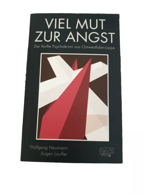 Viel Mut zur Angst von Wolfgang Neumann (2021, Taschenbuch)