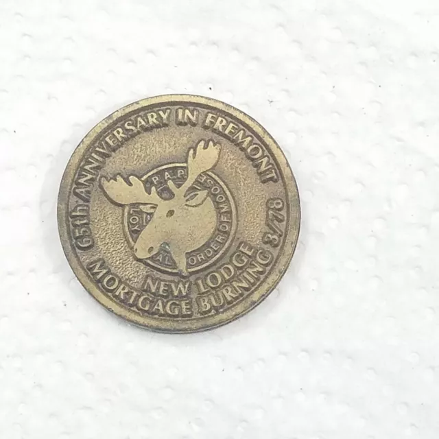 Vintage Loyal Order of Moose Lodge 1286 Token FREMONT OH MORTGAGE BURNING 1978